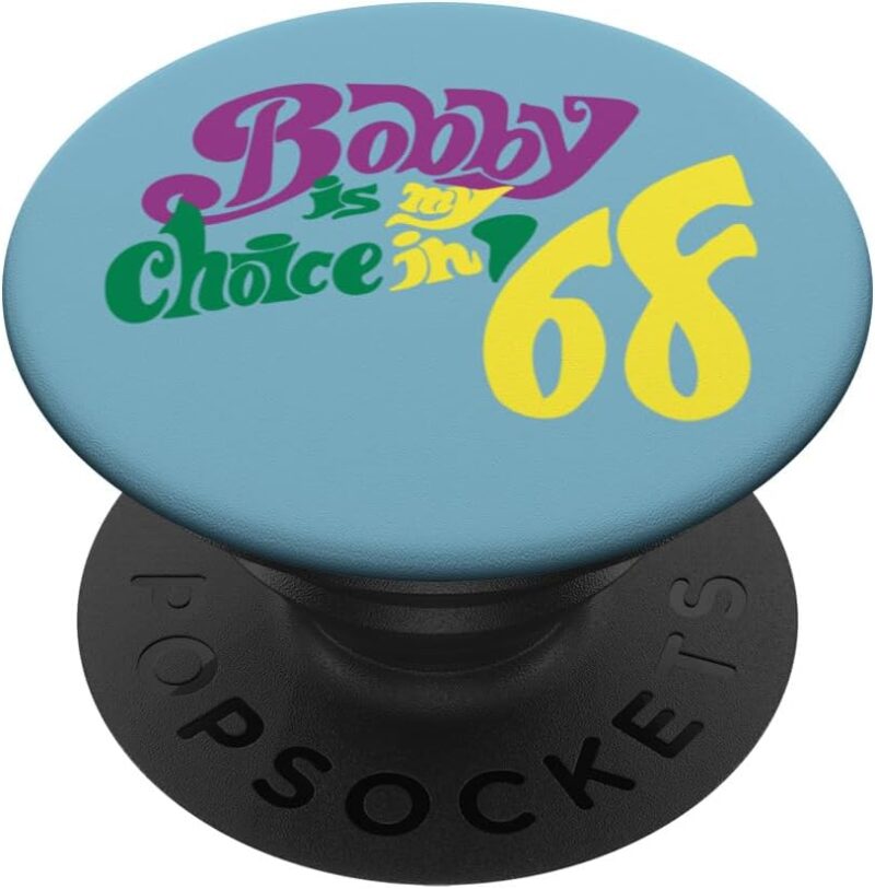 RFK - Bobby Is My Choice In 68 - Robert F Kennedy Button PopSockets Standard PopGrip