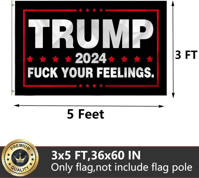 Trump 2024 Flag 3x5 Outdoor Double Sided 3 Ply Heavy Duty Fuck your feeling Trump Flags Banner for Outside with 2 Brass Grommets UV protection Fade Resistant for Rooms Outdoor Indoor Decoration Banner - Image 5