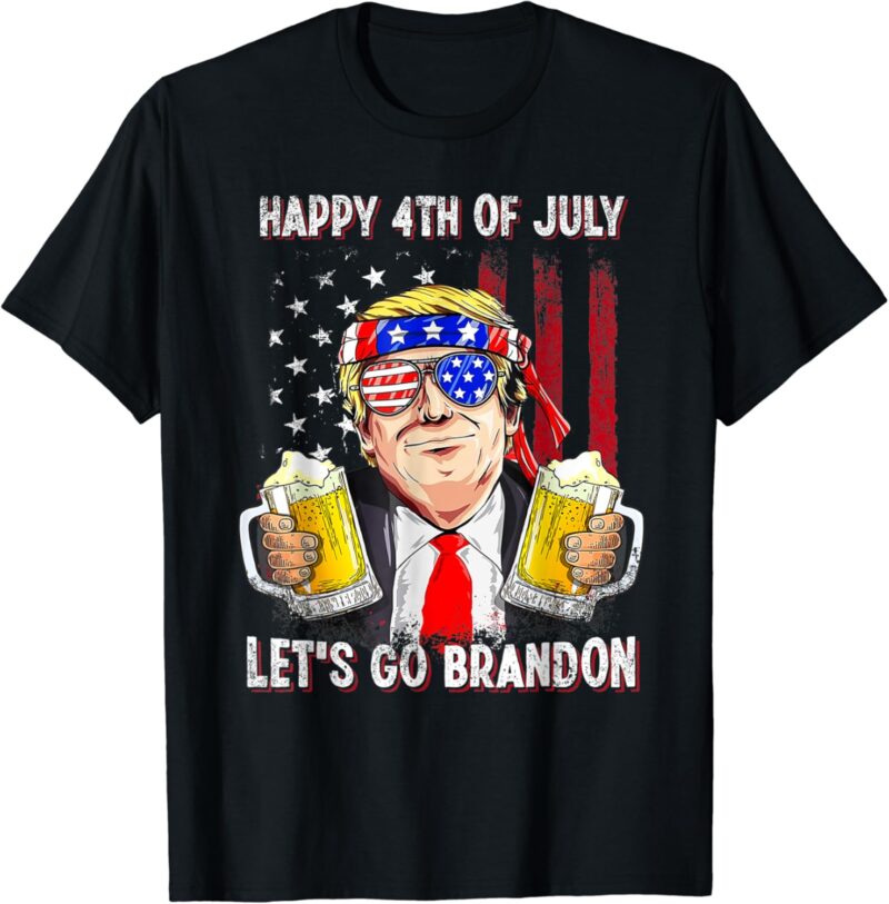 Happy 4th of July Let's Go Beer Brandon Trump Beer America T-Shirt