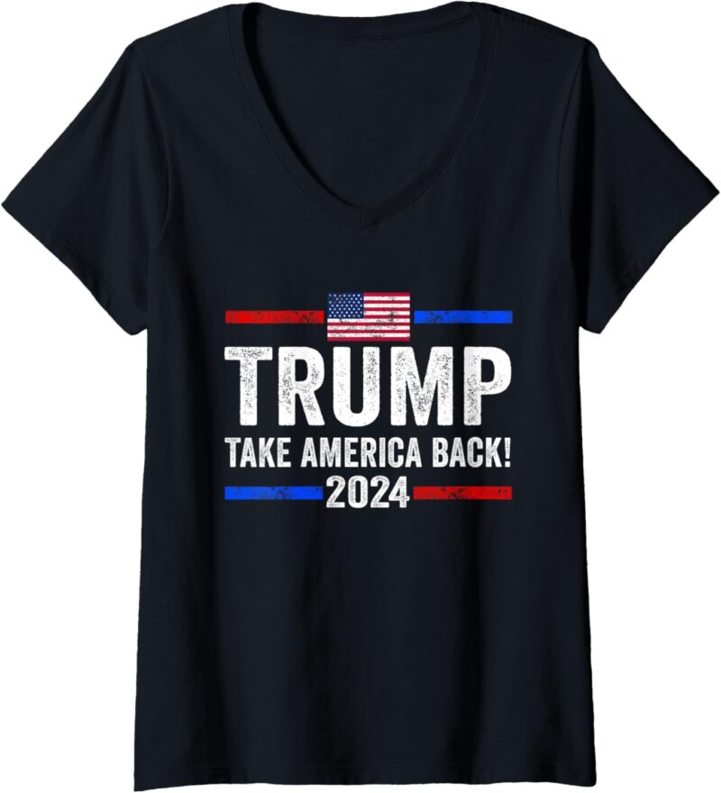 Womens Donald Trump 2024 Take America Back American Flag Patriotic V-Neck T-Shirt