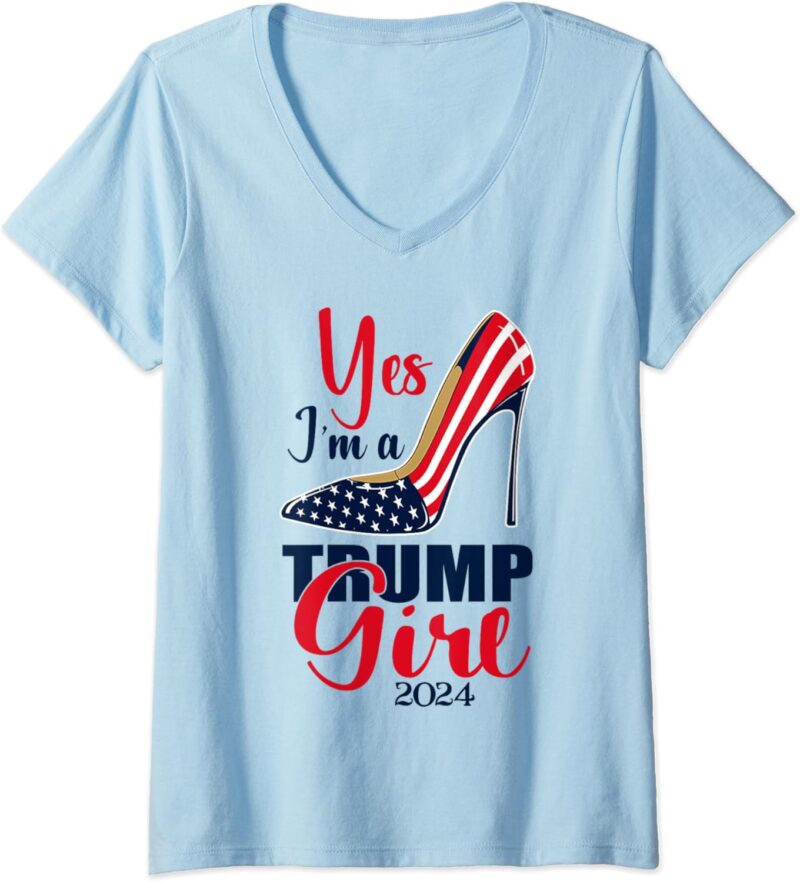 Womens Yes I'm A Trump Girl Stilettos High Heel US Flag Trump 2024 V-Neck T-Shirt