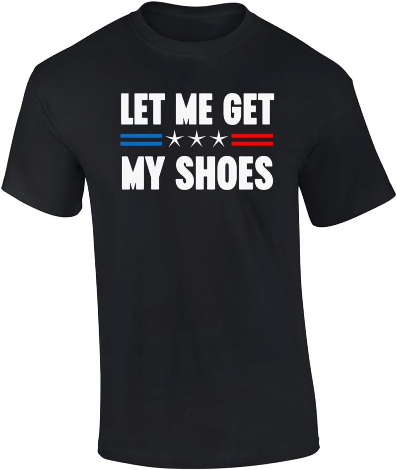 Trenz Shirt Company Patriotic Trump 2024 Let Me Get My Shoes Short Sleeve Mens Graphic T-Shirt