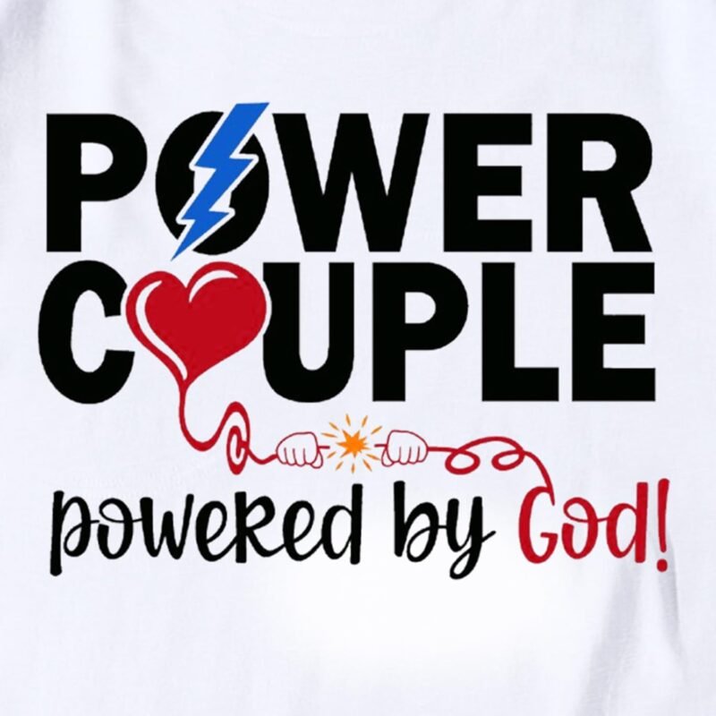 Valentines Day Couples Matching Shirt Power Couple Tee Tops Christian Couples T-Shirt - Image 6