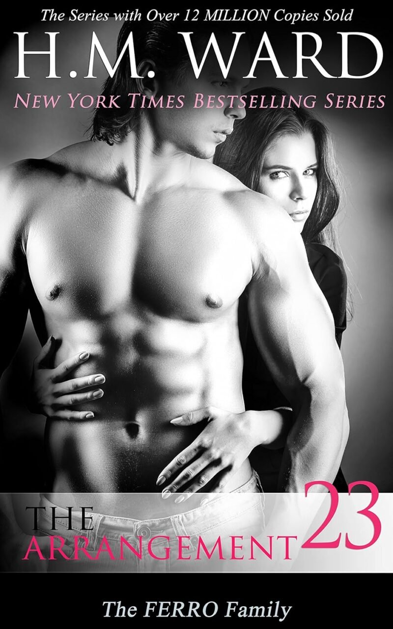 The Arrangement Vol. 23 (A Novel) (The Arrangement: Ferro Family)