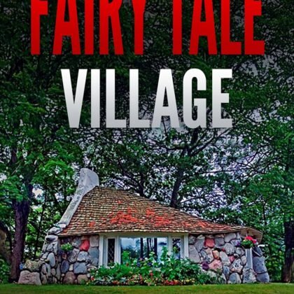 Fairy Tale Village (GUARDIAN MYSTERY SERIES Book 5)