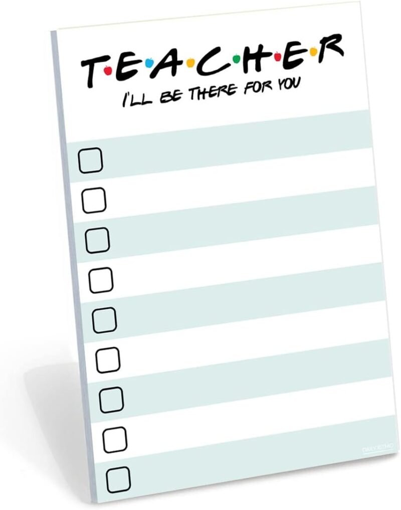 Teacher to Do List Sticky Notes | List Notepad | I'll Be There for You | Teachers Appreciation Bulk Gifts | 50 Pages 4x6 - Image 7