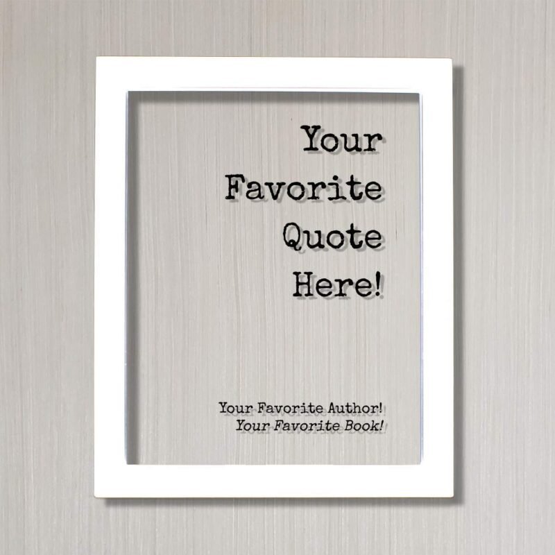 Custom Floating Quote Frame - Your Favorite Quote - Image 2