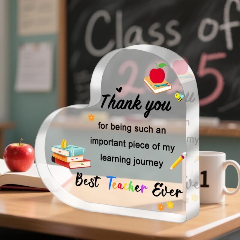 Teacher Appreciation Gifts 2025 - Heart Shaped Acrylic Plaque 4x4 Inch, End of Year Thank You Gift from Students, Graduation Teacher Gifts Ideas, Thankful Quotes Keepsake, Paperweight, Retirement - Image 2