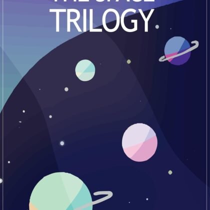 The Space Trilogy: Three books in One : Out of the Silent Planet, Perelandra and That Hideous Strength
