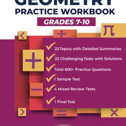 GEOMETRY PRACTICE WORKBOOK FOR THE SAT & PSAT