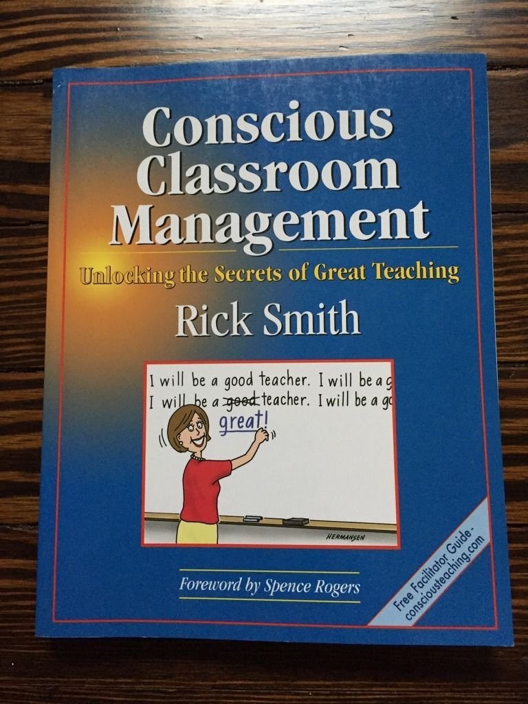 Conscious Classroom Management: Unlocking the Secrets of Great Teaching - Image 2