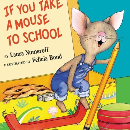 If You Take a Mouse to School