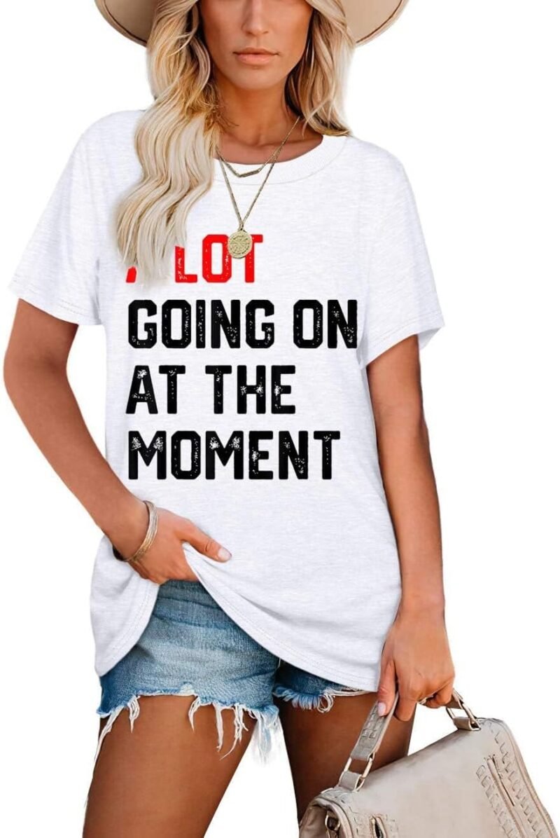 Country Music A Lot Going On at The Moment Shirt for Women Letters Graphic Music City Vacation Shirt Tee Outfits - Image 2