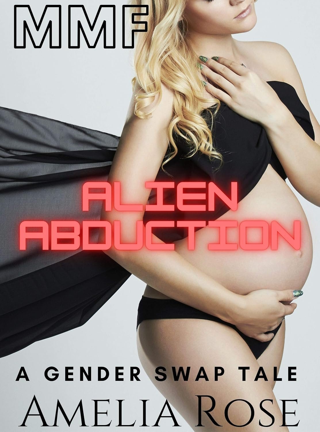 Alien Abduction: A Gender Swap Tale