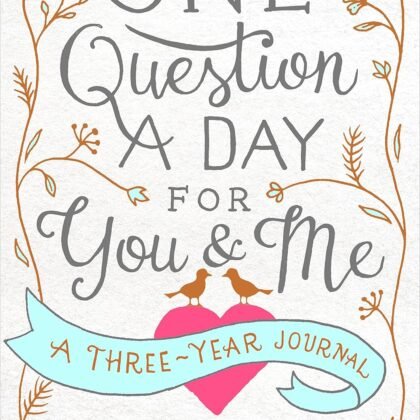 One Question a Day for You & Me: A Three-Year Journal: Daily Reflections for Couples