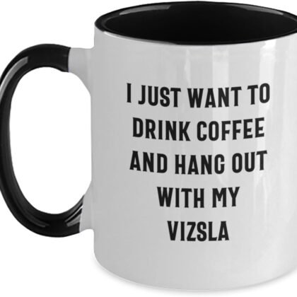 Funny Vizsla Dog Gifts for Him - Two Tone Coffee Mug with I Just Want To Drink Coffee And Hang Out With My Vizsla Quote, Birthday Unique Gifts from Friends and Family