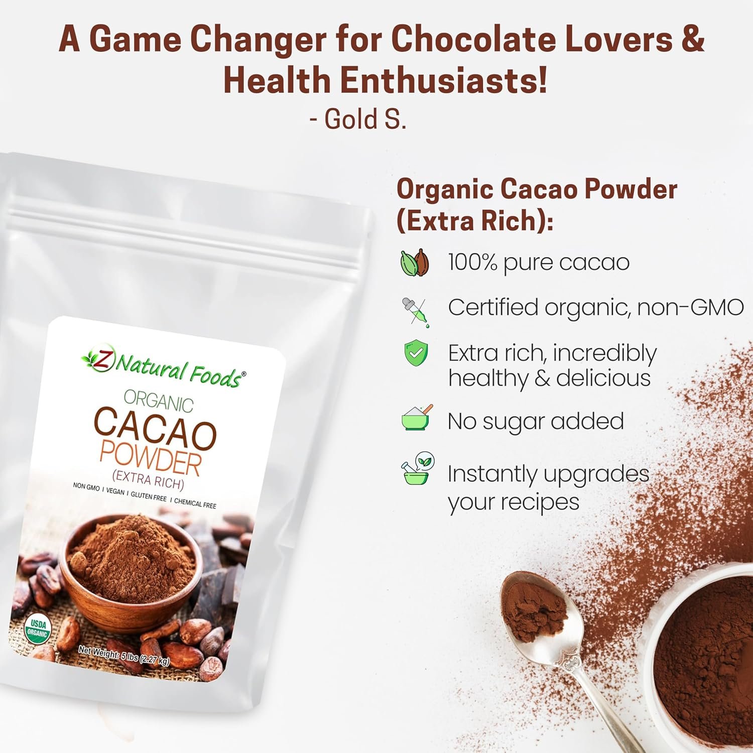 Z Natural Foods Organic Cacao Powder - Unsweetened Nutrient-Dense Superfood for Healthy Aging - Extra-Rich Dark Chocolate Flavor Perfect for Chocolate Recipes, Shakes or Smoothies, 5 lbs - Image 3
