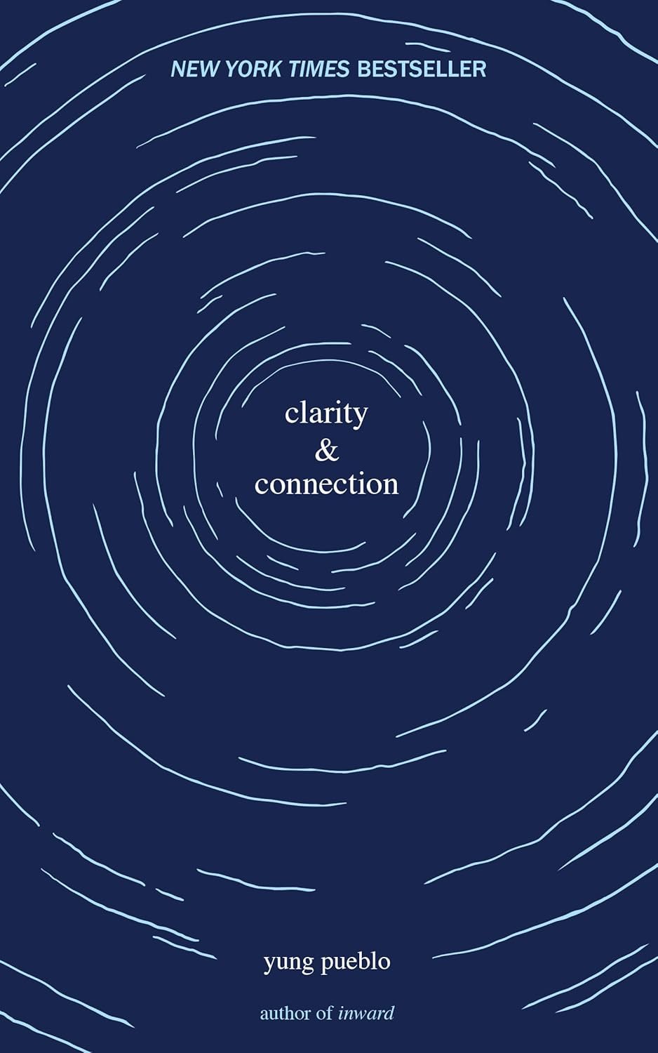 Clarity & Connection (The Inward Trilogy)