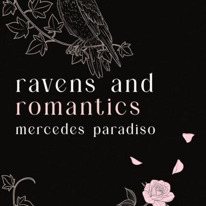 Ravens and Romantics
