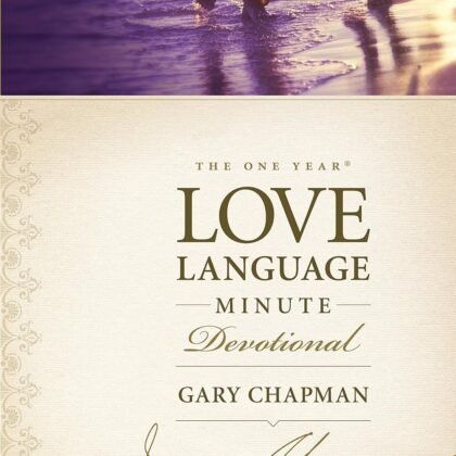 The One Year Love Language Minute Devotional (One Year Signature Line)