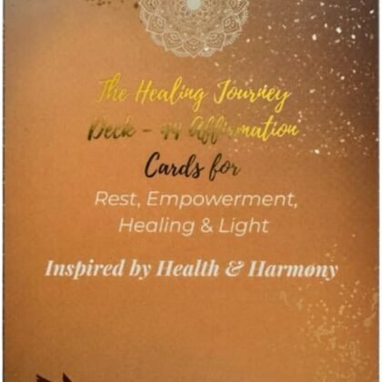 The Healing Journey Deck – 44 Affirmation Cards for Rest, Empowerment & Healing